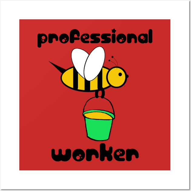 Professional Worker Wall Art by SpassmitShirts